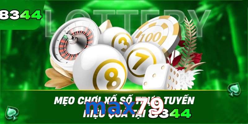 Xổ số max79 tiện lợi tham gia